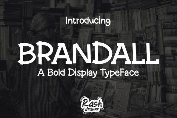 Brandall: A Display Font That Grabs Attention—Without Screaming
