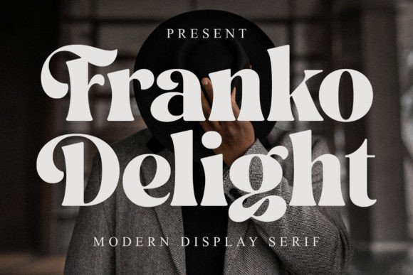 Franko Delight: A Modern Display Font That Elevates Brand Messaging