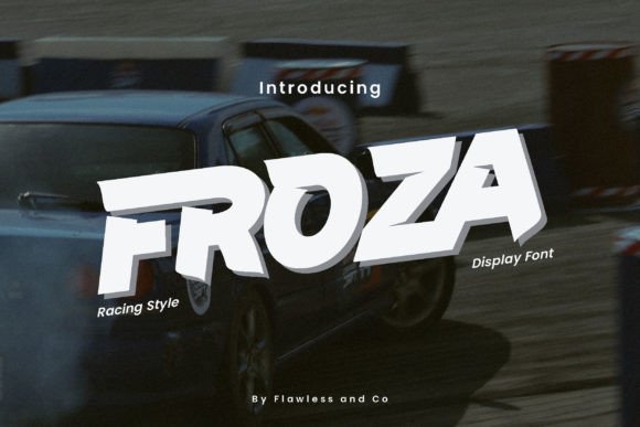 Froza: A Display Font That Races With Purpose