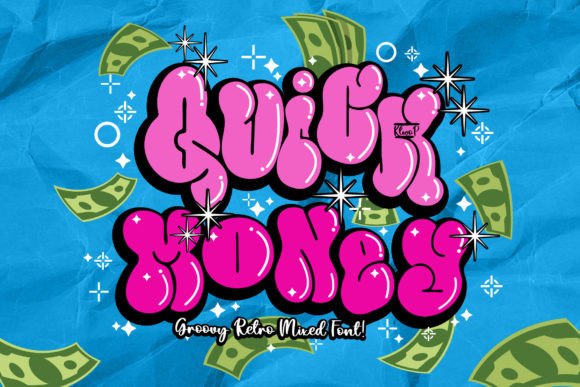 Quick Money: A Graffiti-Styled Display Font with Editorial Charm